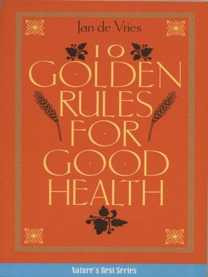 cover image of Ten Golden Rules for Good Health